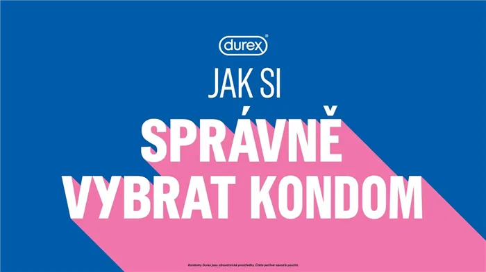 Durex - jak si správně vybrat kondom?